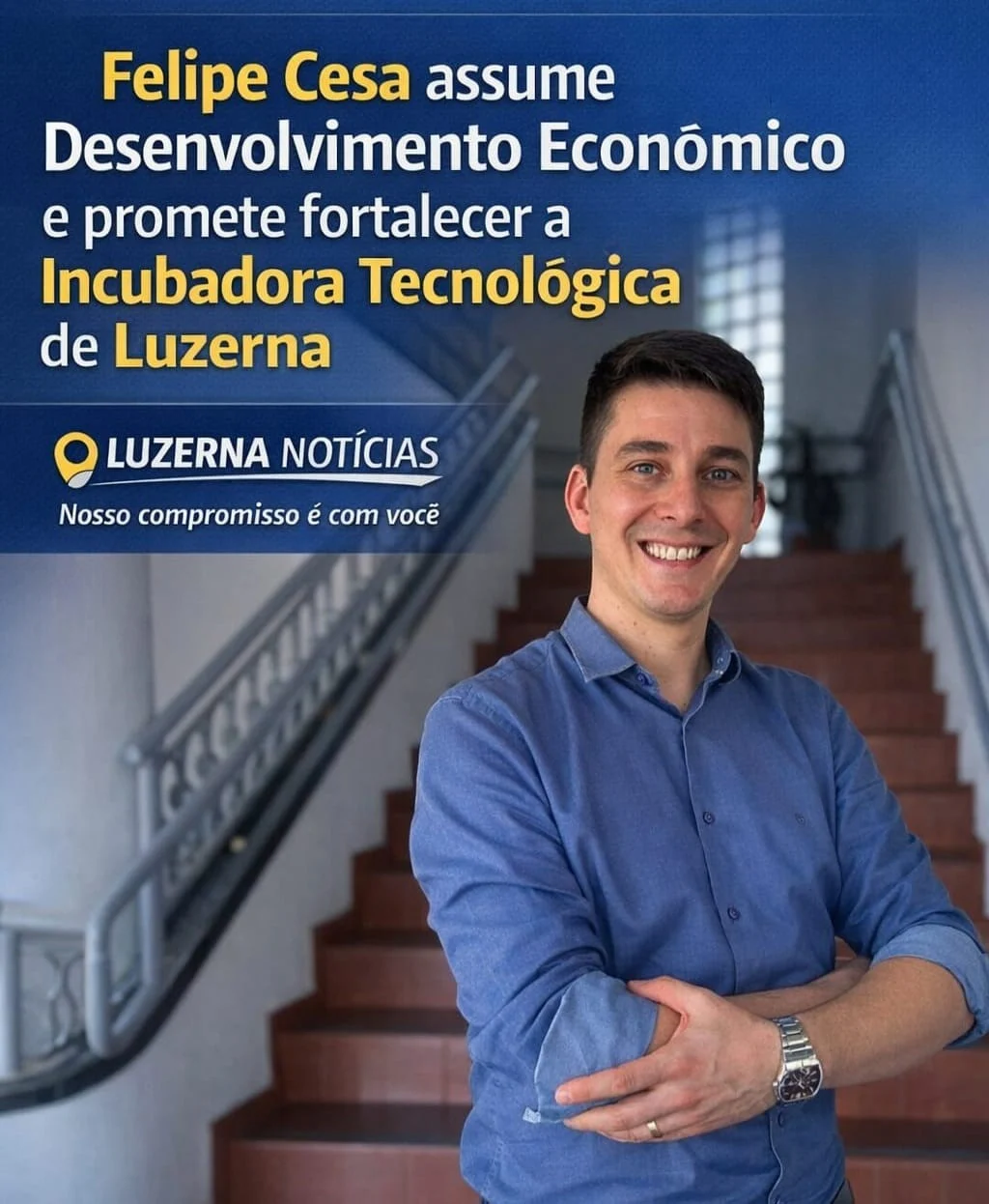 Felipe Cesa assume Desenvolvimento Econômico e promete fortalecer a Incubadora Tecnológica de Luzerna