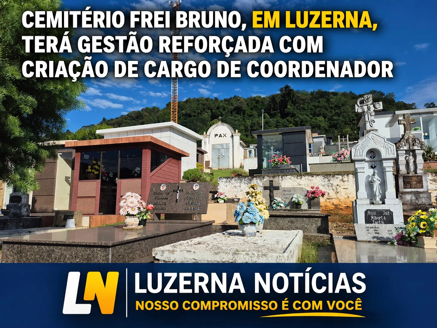 Cemitério Frei Bruno, em Luzerna, terá gestão reforçada com criação de cargo de coordenador
