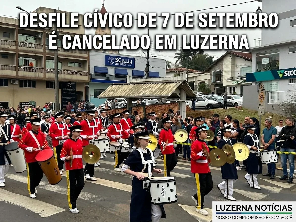 Desfile Cívico de 7 de Setembro é cancelado em Luzerna