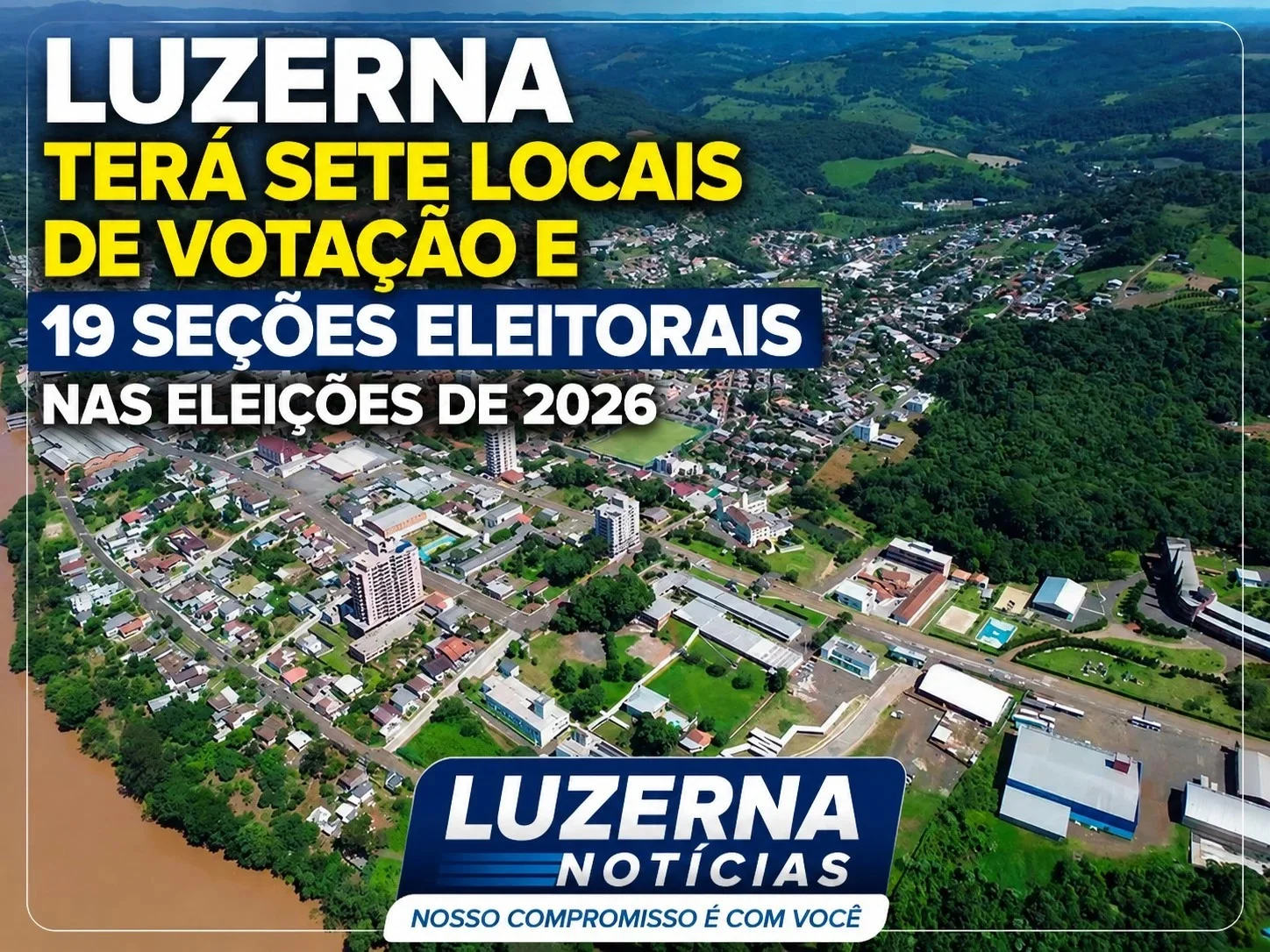 Luzerna terá sete locais de votação e 19 seções eleitorais nas eleições de 2026